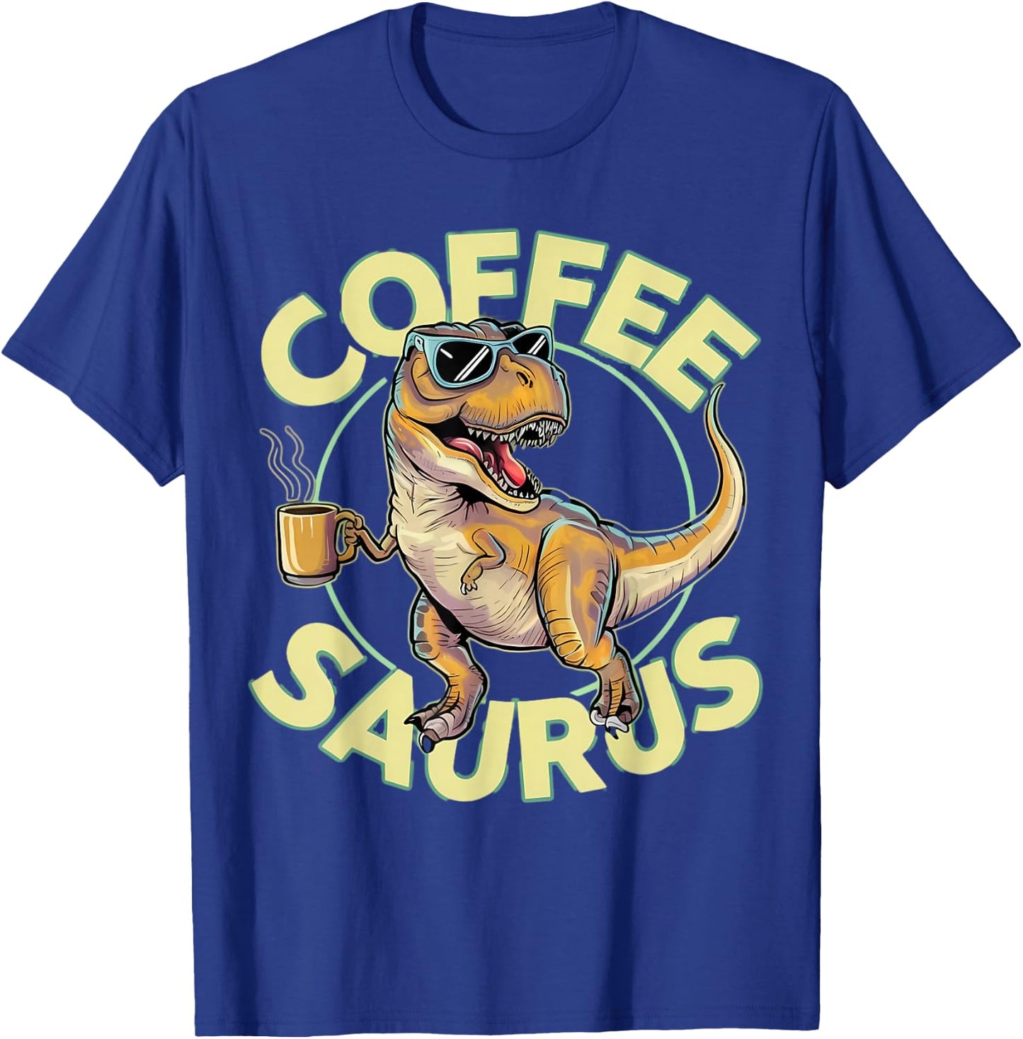 Coffee Saurus Trex Dinosaur Coffeesaurus T-Shirt - T-Shirt | Royal