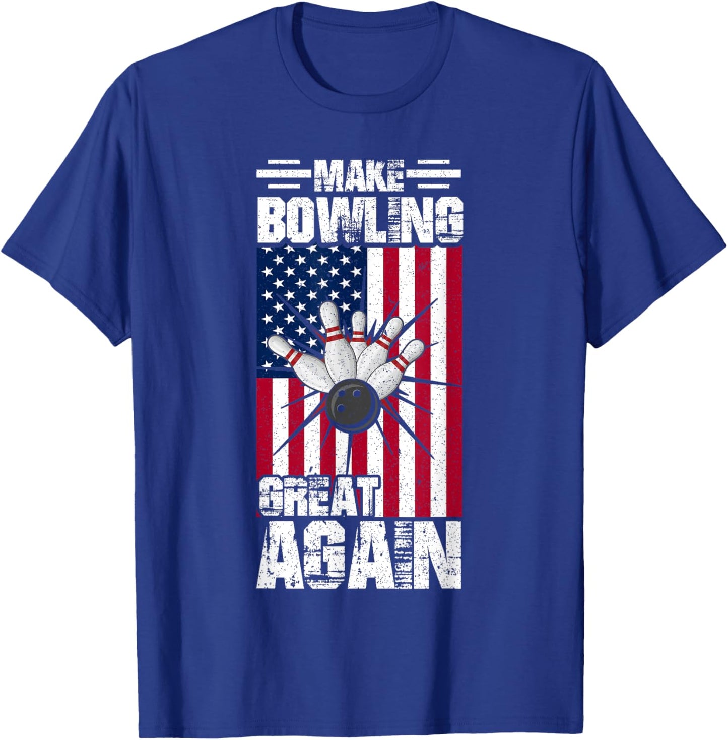 USA American Flag Make Bowling Great Again - Bowling T-Shirt - T-Shirt | Royal