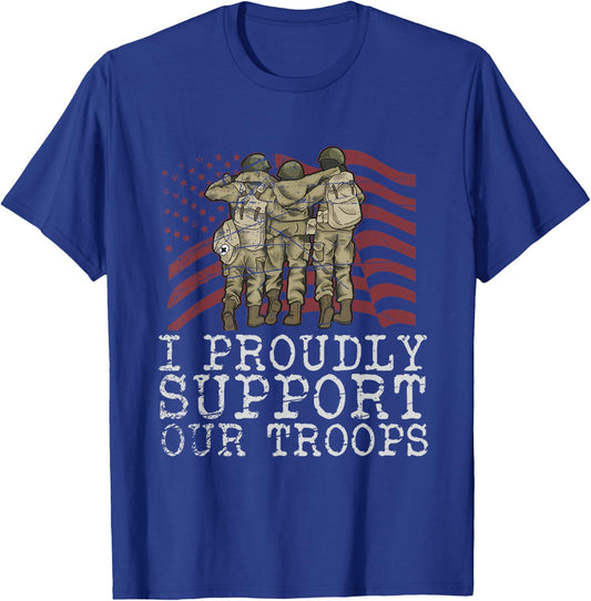 I Proudly Support Our Troops Veterans Day T-Shirt - T-Shirt | Royal