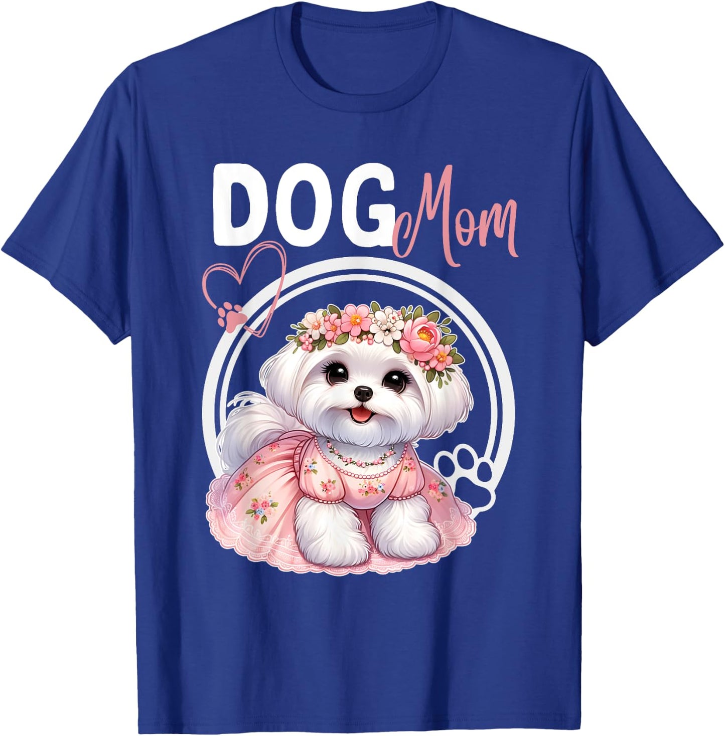 Maltese Dog Mom Pet Lover Mothers Day T-Shirt - T-Shirt | Royal