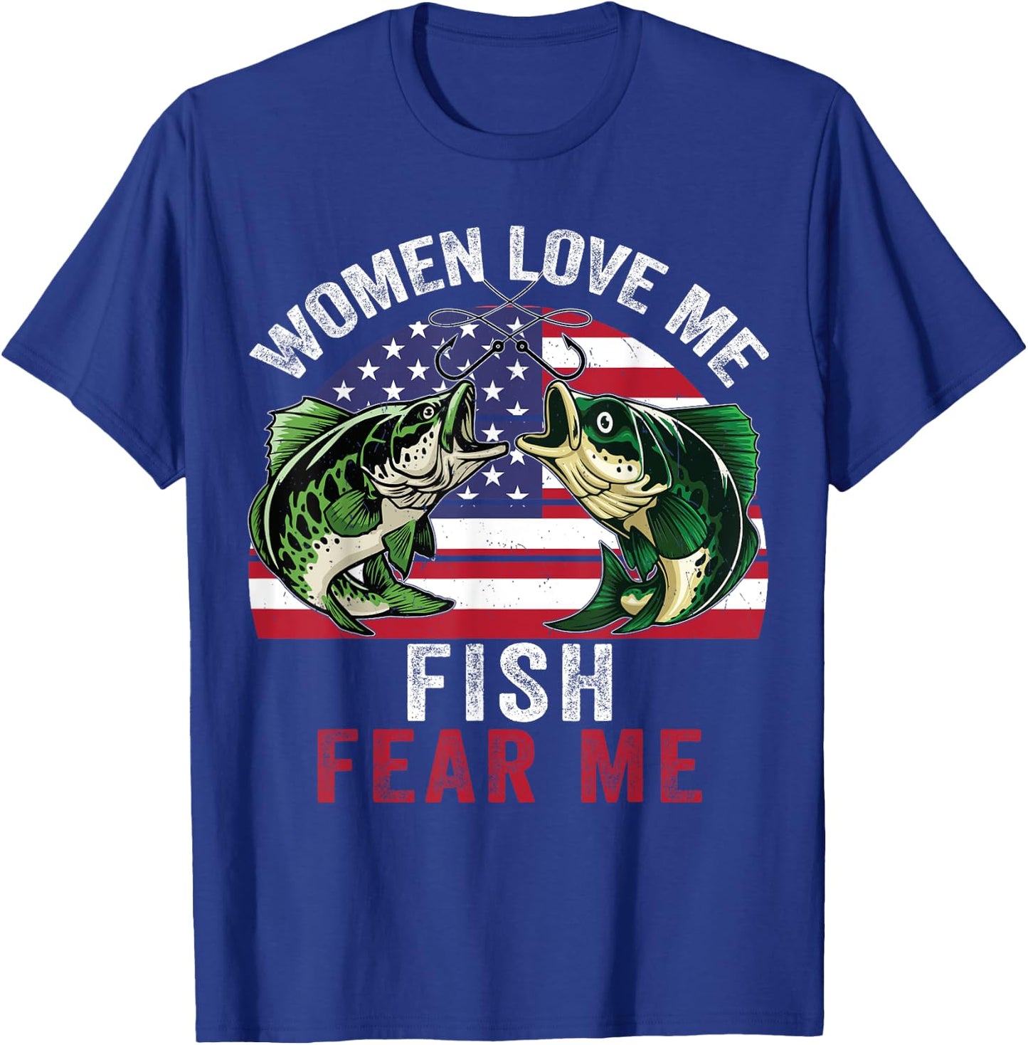 Funny Fishing-Shirt Women Love Me Fish Fear Me Adult Humor T-Shirt - T-Shirt | Royal