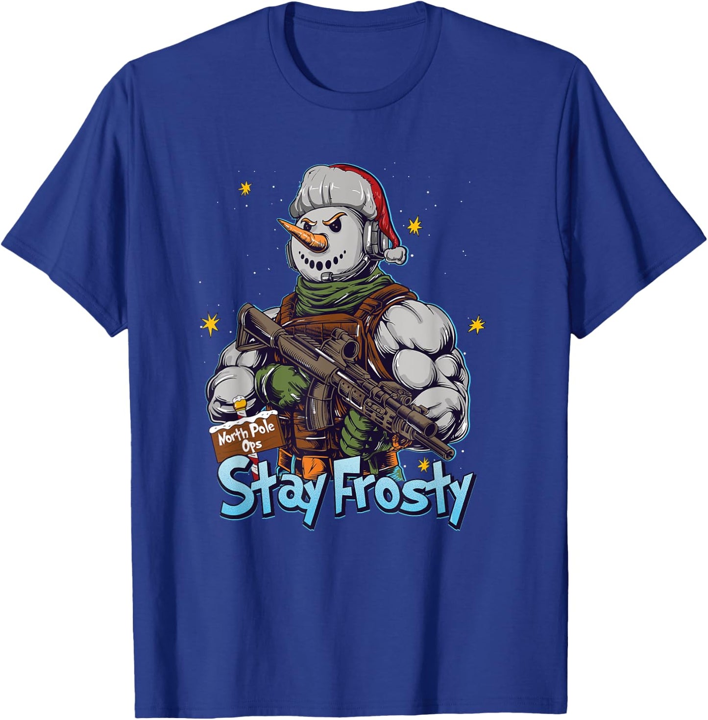 Funny Stay Frosty Soldier Saying I'm Ready Military Veteran T-Shirt - T-Shirt | Royal