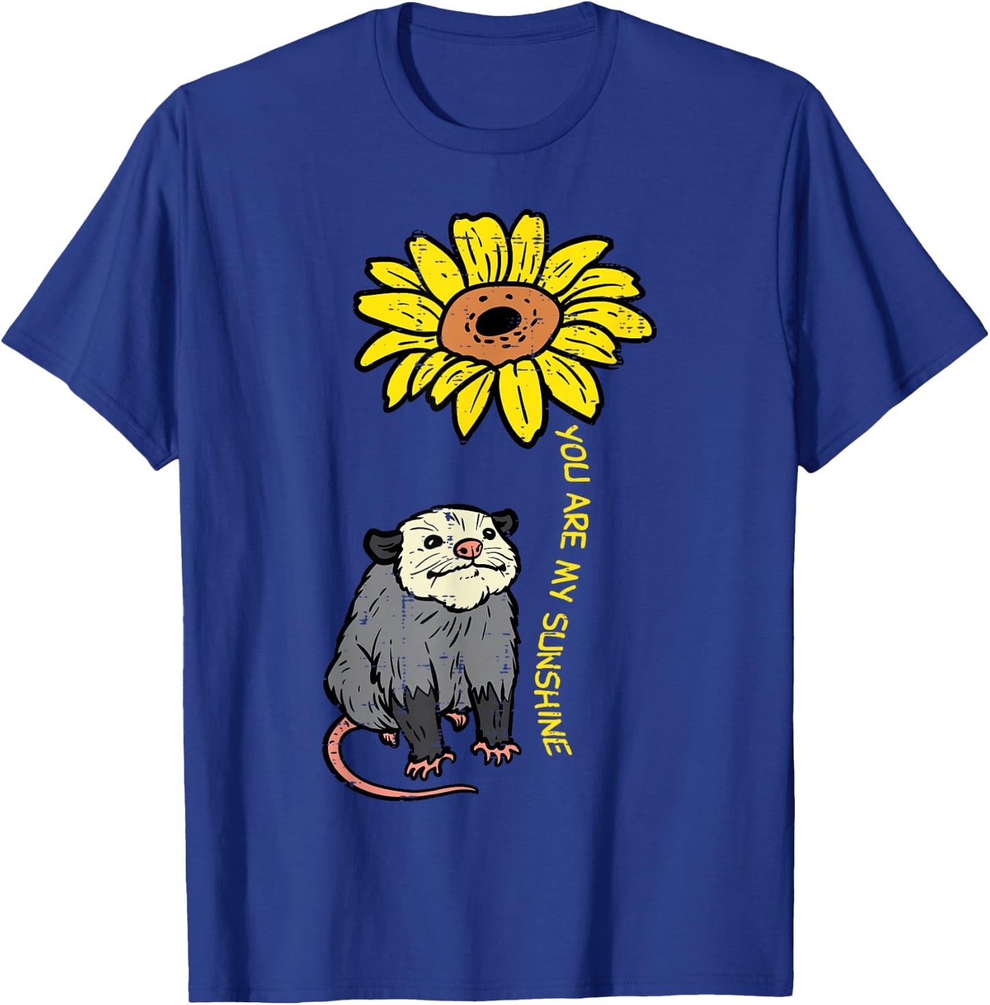 Opossum Sunflower You Are My Sunshine Possum Women Girls Kid T-Shirt - T-Shirt | Royal