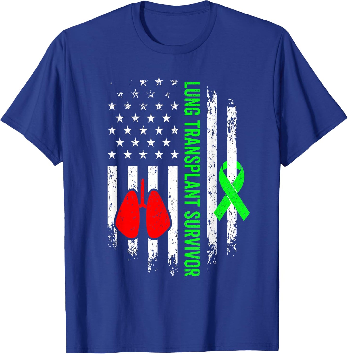 Lung Transplant Survivor Warrior Organ Recipient USA Flag T-Shirt - T-Shirt | Royal