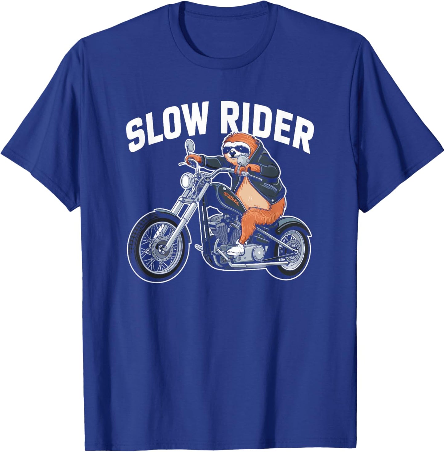 Sloth Biker Pun, Slow Rider, Funny Motorcycle Chopper Sloth T-Shirt - T-Shirt | Royal