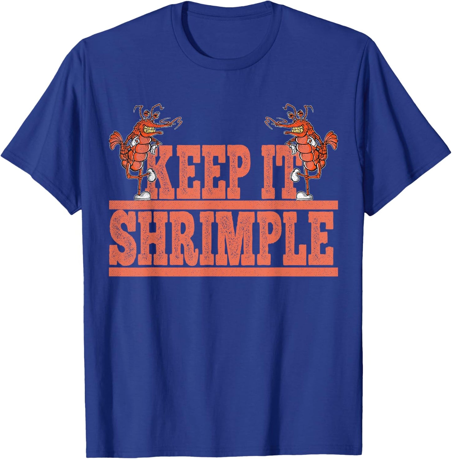 Keep It Shrimple outfit for seafood lovers T-Shirt - T-Shirt | Royal