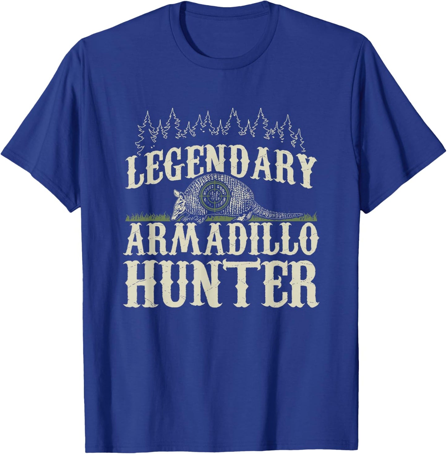Legendary Armadillo Hunter Hunting Gift T-Shirt - T-Shirt | Royal