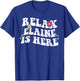 Retro Groovy Relax Elaine Is Here Funny Mother's Day Name T-Shirt - T-Shirt | Royal