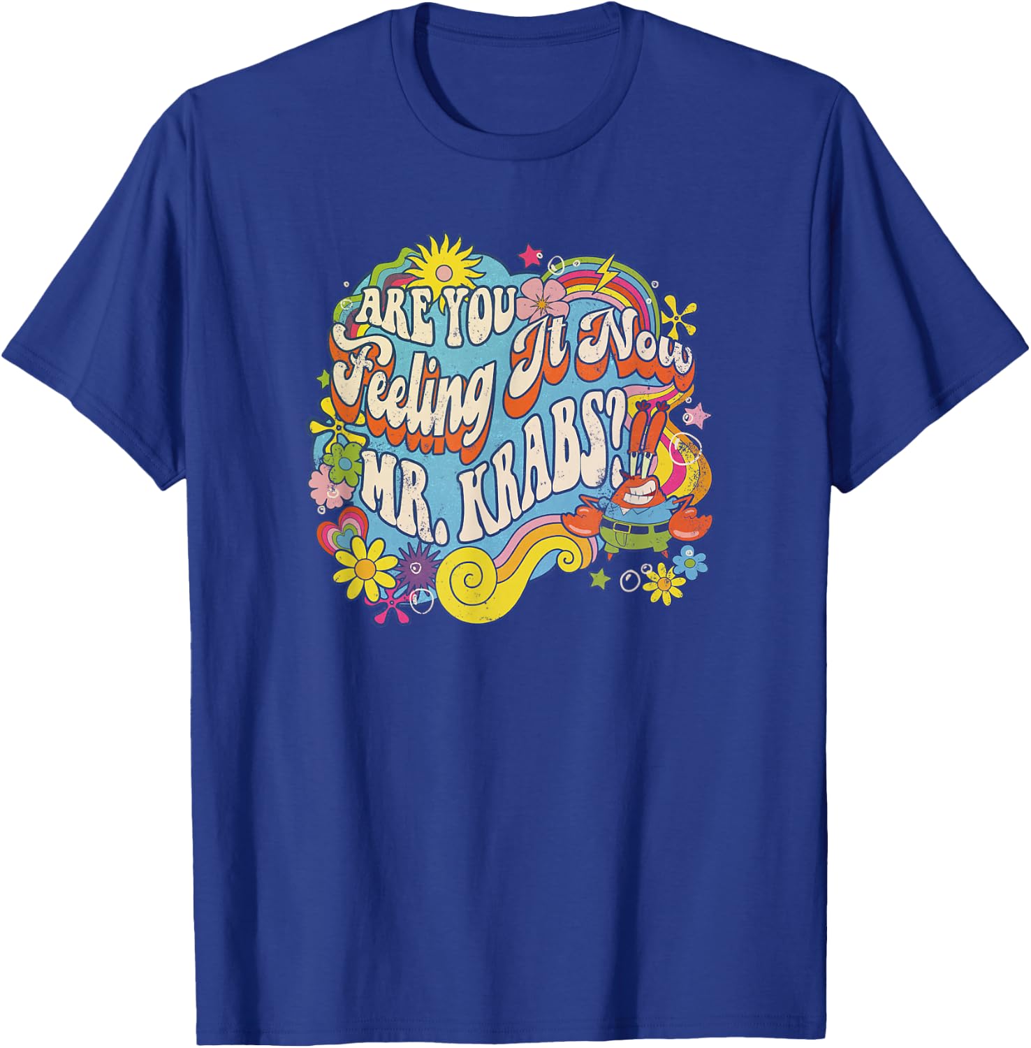 SpongeBob SquarePants Feeling It Now Mr. Krabs? Vintage T-Shirt - T-Shirt | Royal