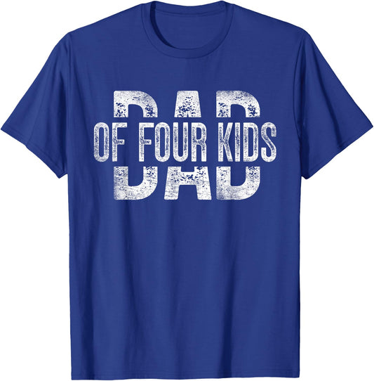 Dad of Four Kids Gifts Daddy of 4 Kids Father's Day T-Shirt - T-Shirt | Royal
