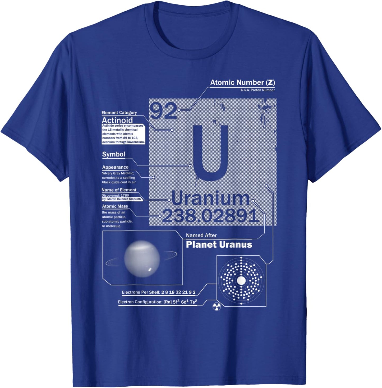 Uranium (U) Element | Atomic Number 92 Science Chemistry T-Shirt - T-Shirt | Royal