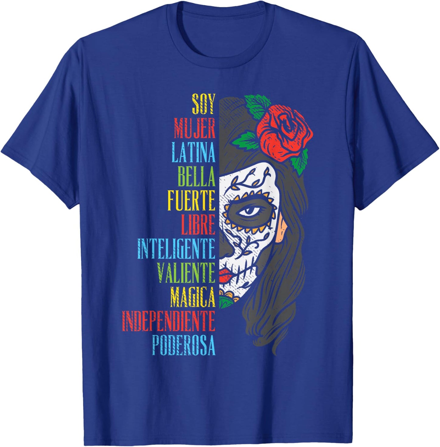 Soy Mujer Latina Sugar Skull Women Cinco De Mayo Hispanic T-Shirt - T-Shirt | Royal