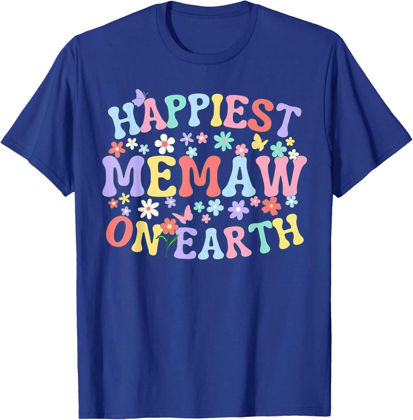 Happiest Memaw On Earth Family Trip Squad Groovy Grandma T-Shirt - T-Shirt | Royal
