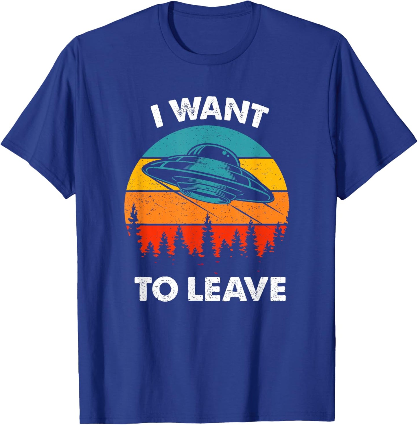 Funny Alien I want to leave Retro Vintage Style T-Shirt - T-Shirt | Royal