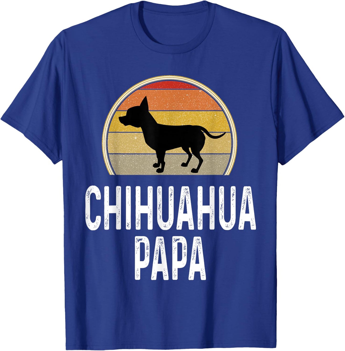 Funny Chihuahua Papa Grandpa Dad Lover Dog Owner Retro T-Shirt - T-Shirt | Royal