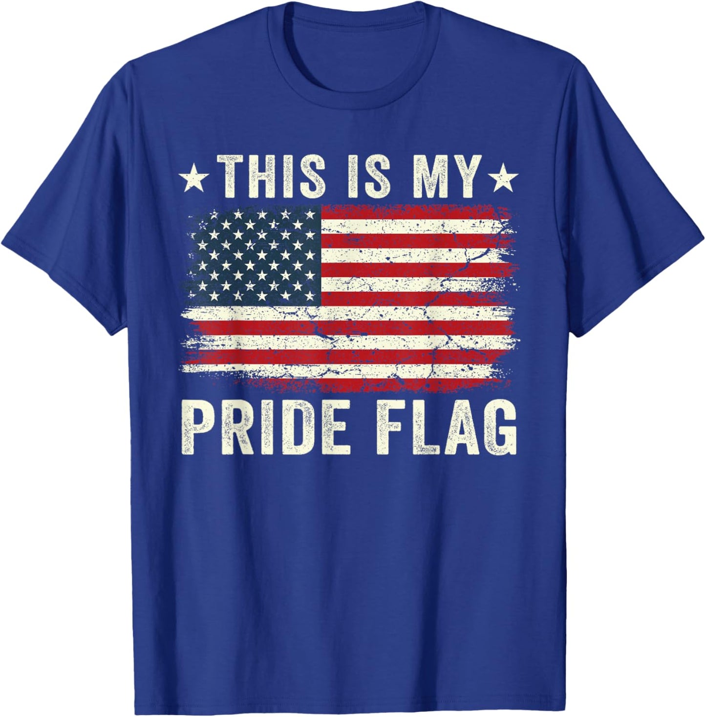 This is My Pride Flag USA American 4th of July Patriotic T-Shirt - T-Shirt | Royal