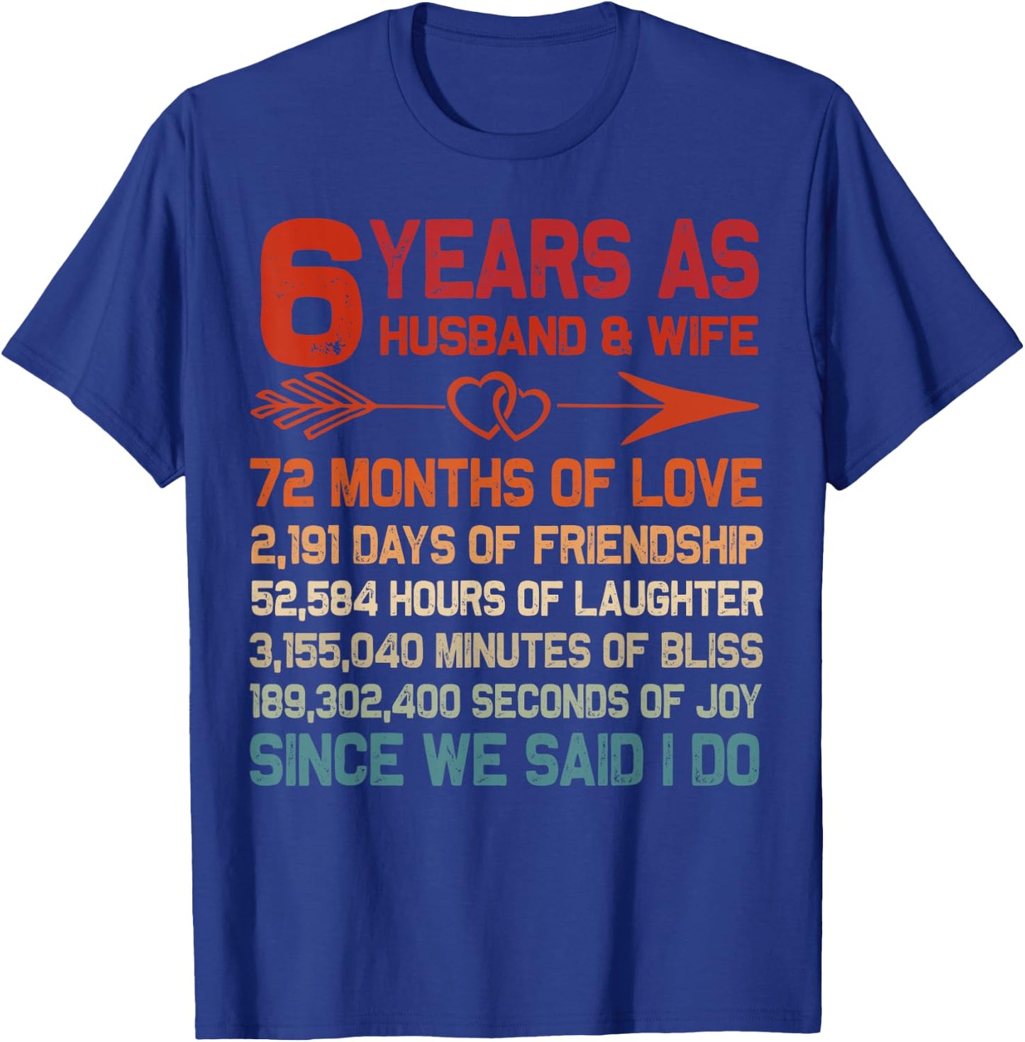 6 Years as Husband & Wife 6th Anniversary Gift Couple T-Shirt - T-Shirt | Royal