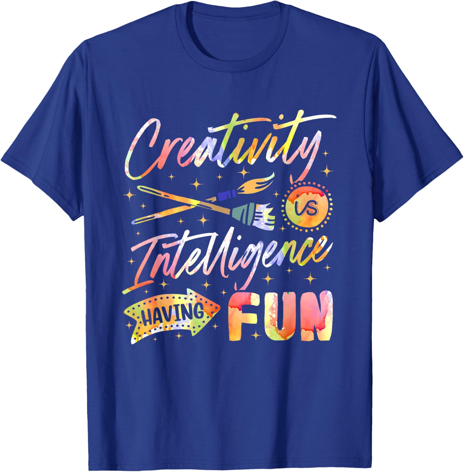 Creativity is intelligence, having fun sketching T-Shirt - T-Shirt | Royal