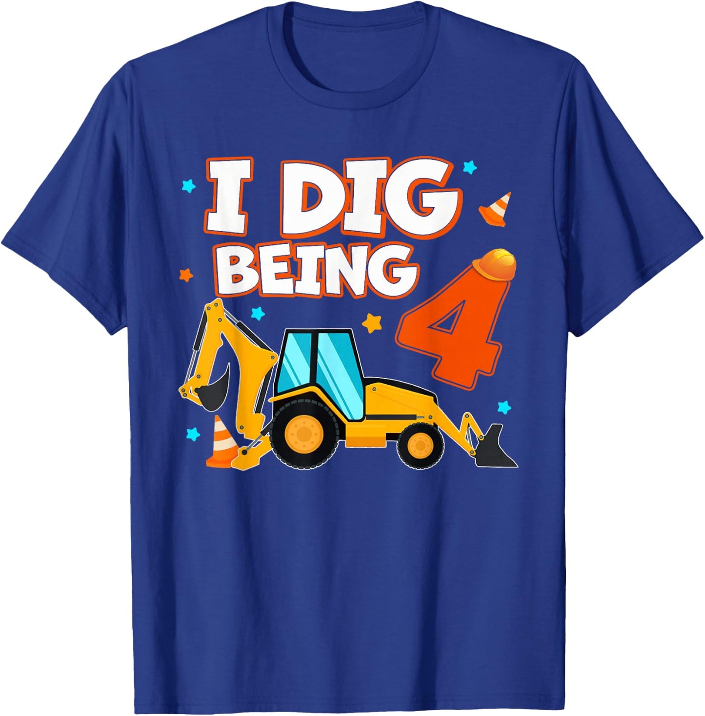 I Dig Being 4 Kids 4th Birthday Construction Digger Truck T-Shirt - T-Shirt | Royal