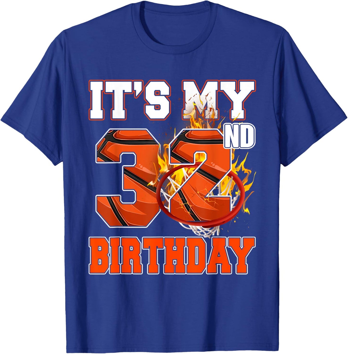 It's My 32nd Birthday Basketball Lover 32 Years Old Bday T-Shirt - T-Shirt | Royal