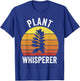 Retro Plant Whisperer Shirt Funny Hobby Gardening Gardener T-Shirt - T-Shirt | Royal