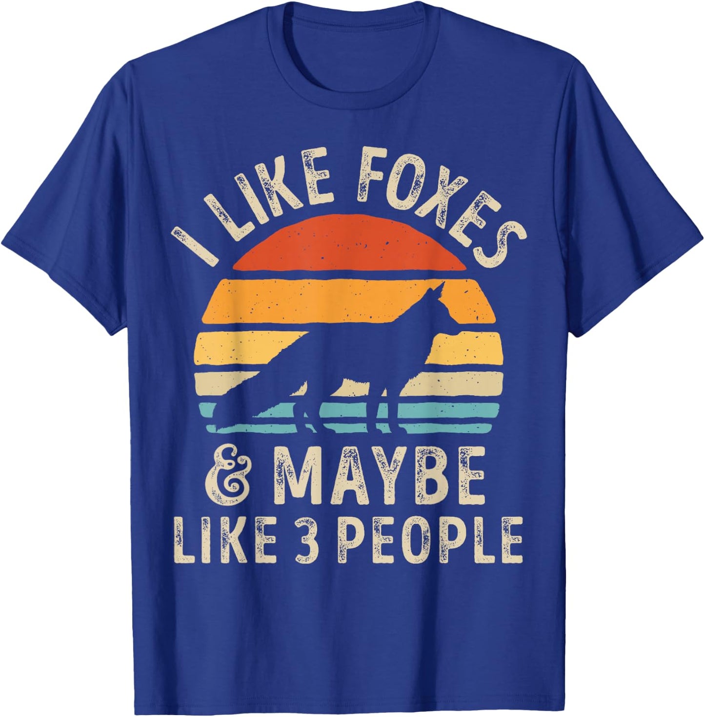 I Like Foxes and Maybe 3 People Funny Fox Lover Retro Men T-Shirt - T-Shirt | Royal