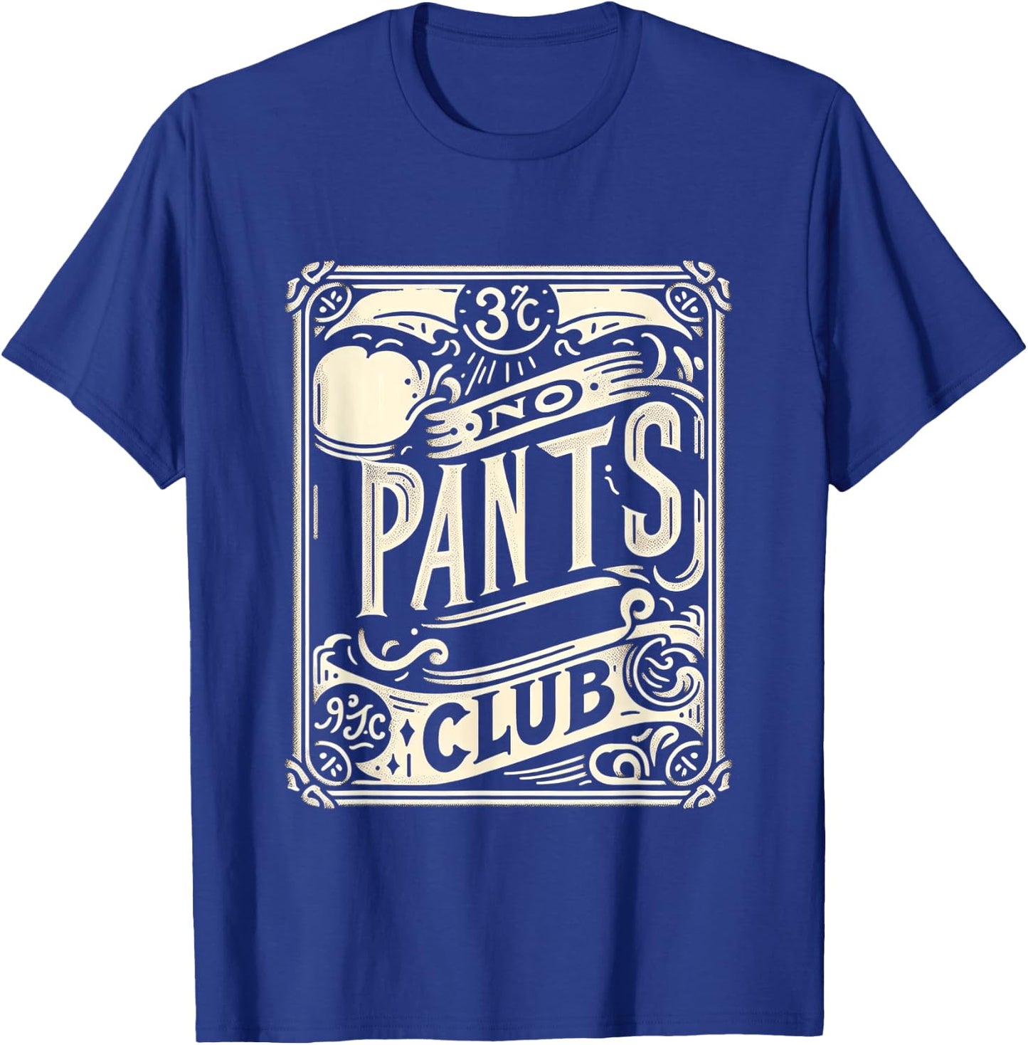 No Pants Club T-Shirt - T-Shirt | Royal