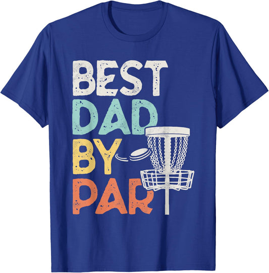 Vintage Funny Best Dad By Par - Disk Golf Dad T-Shirt - T-Shirt | Royal