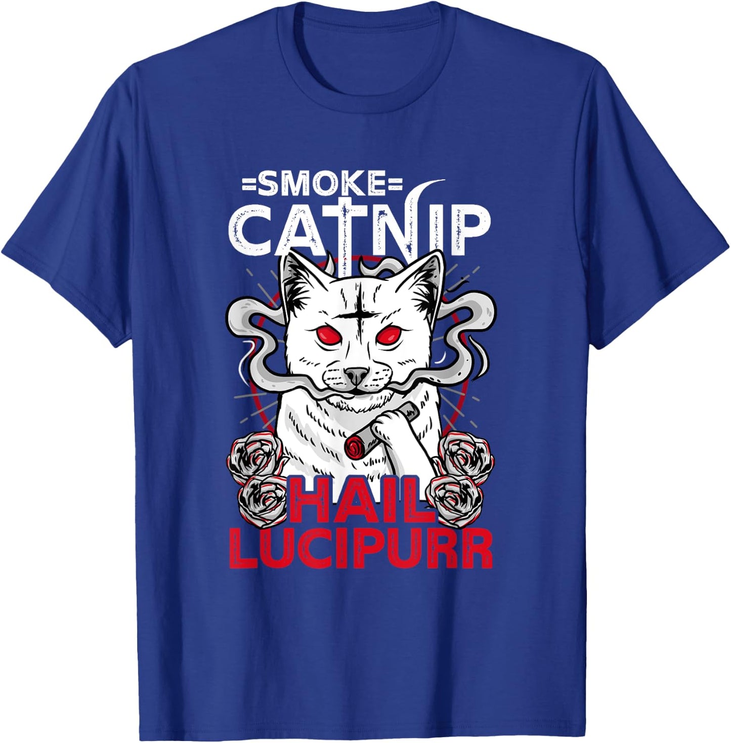 Smoke Catnip Hail Lucipurr l Satanic Occult Cat Men Women T-Shirt - T-Shirt | Royal