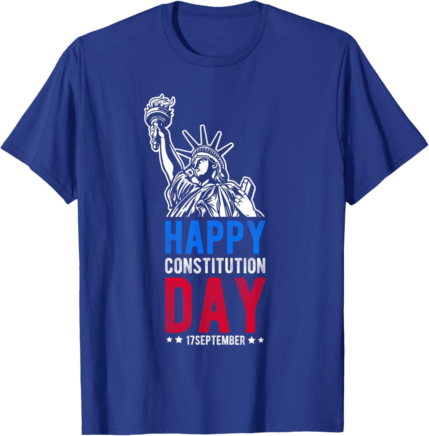 HAPPY Constitution Day 17SEPTEMBER Constitution Day US Flag T-Shirt - T-Shirt | Royal