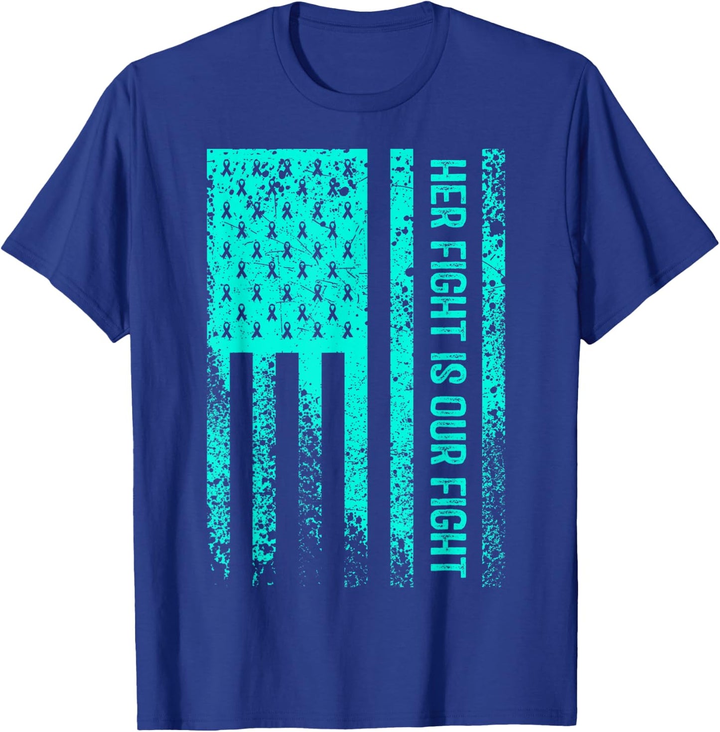 Her Fight Is Our Fight Dysautonomia Awareness T-Shirt - T-Shirt | Royal