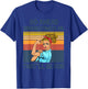 Go Ahead Underestimate Me That'll be Fun T-Shirt - T-Shirt | Royal
