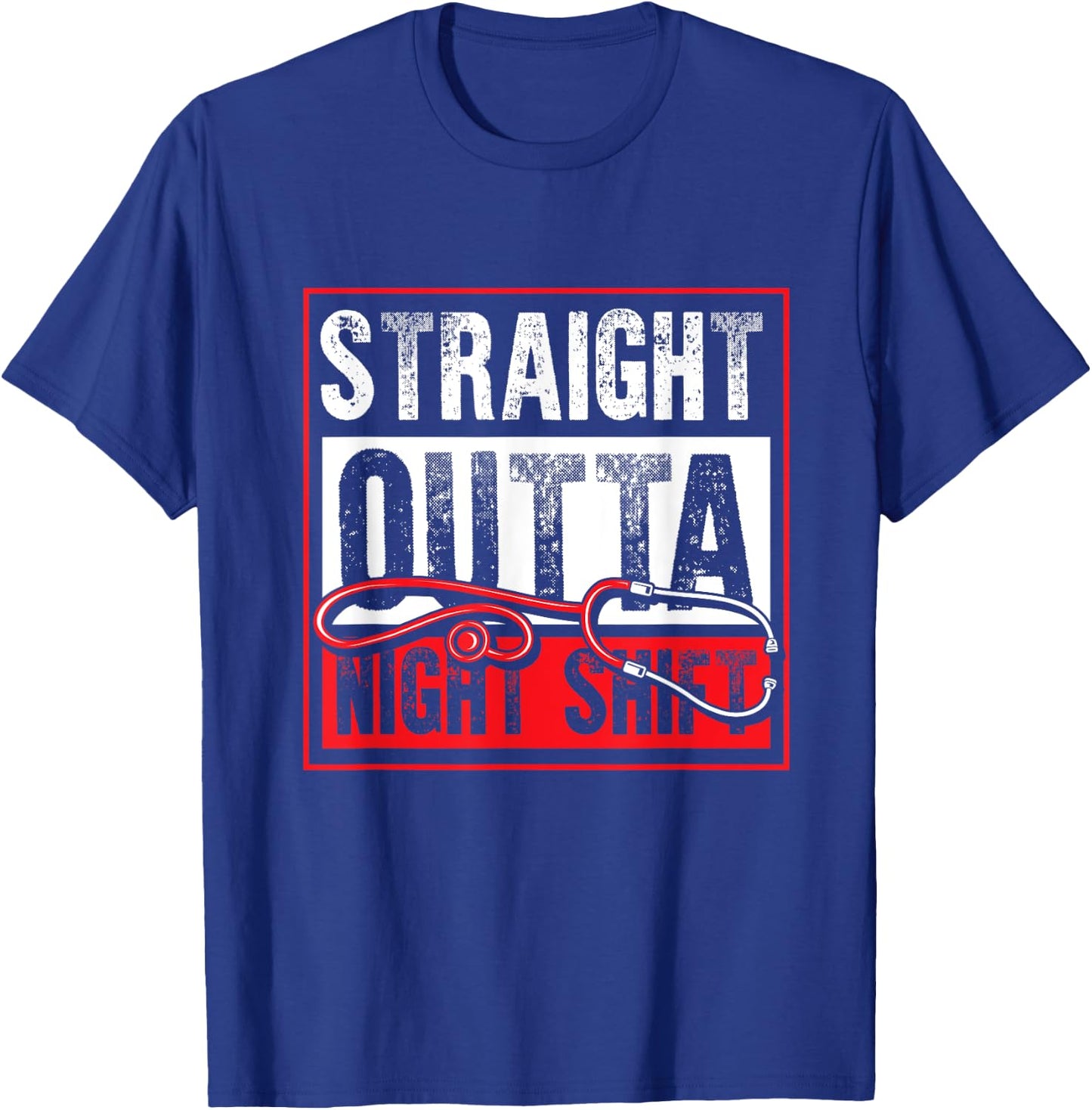 Funny Nursing Stethoscope Hospital Night Shift Medical Nurse T-Shirt - T-Shirt | Royal
