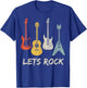 Lets Rock Rock n Roll Guitar Retro Gift Men Women Shirt T-Shirt - T-Shirt | Royal
