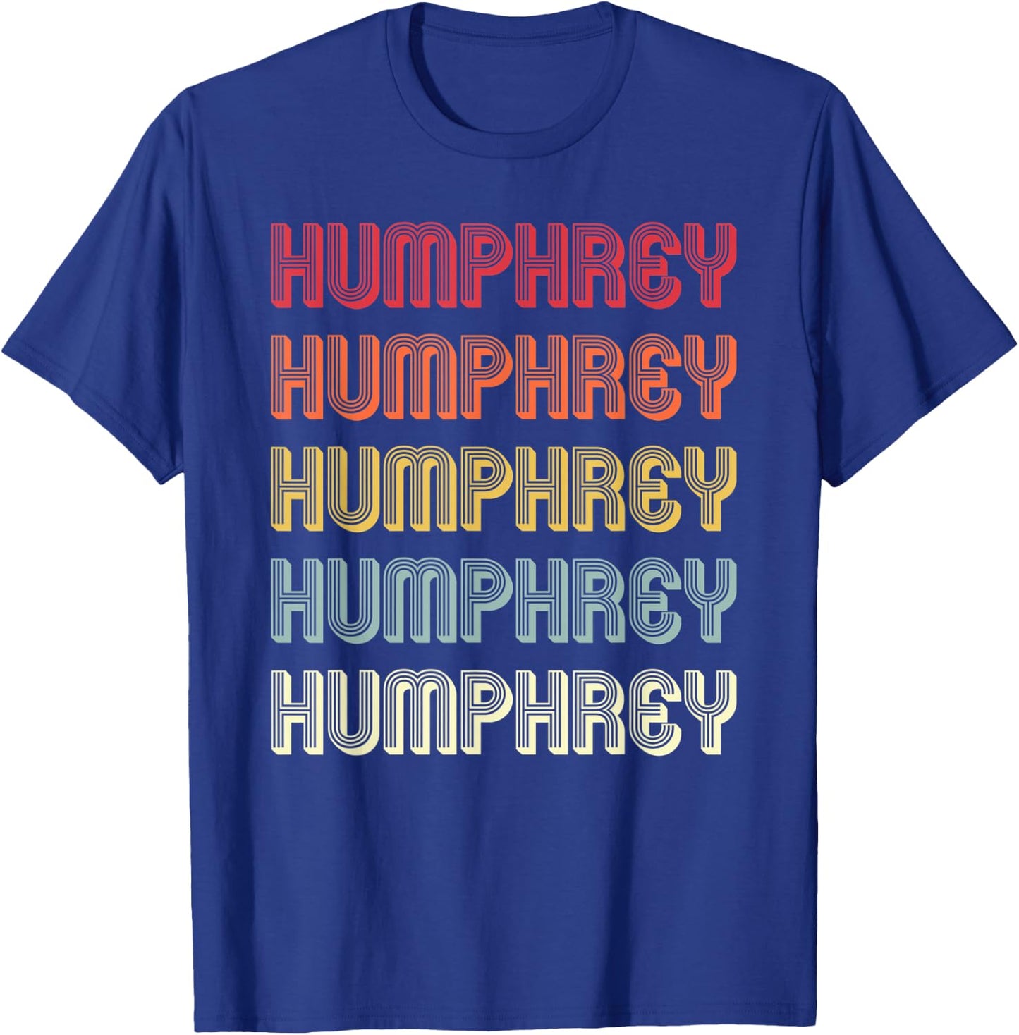 HUMPHREY Gift Surname Funny Retro Vintage Birthday Reunion T-Shirt - T-Shirt | Royal