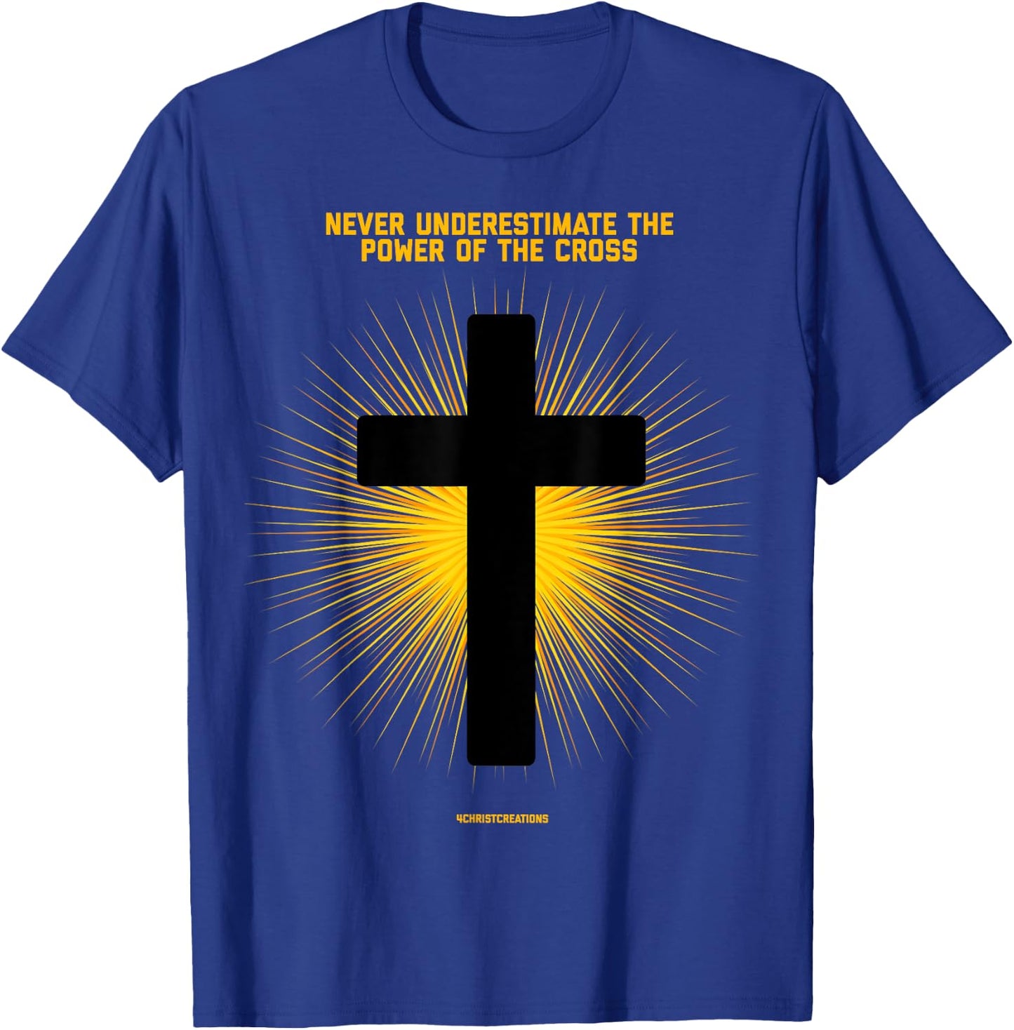 Never Underestimate Christian Faith Cross Jesus Christ T-Shirt - T-Shirt | Royal