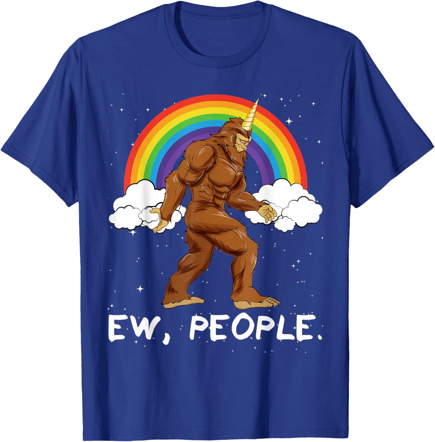 Bigfoot Unicorn Ew People Sasquatch Fantasy T-Shirt - T-Shirt | Royal