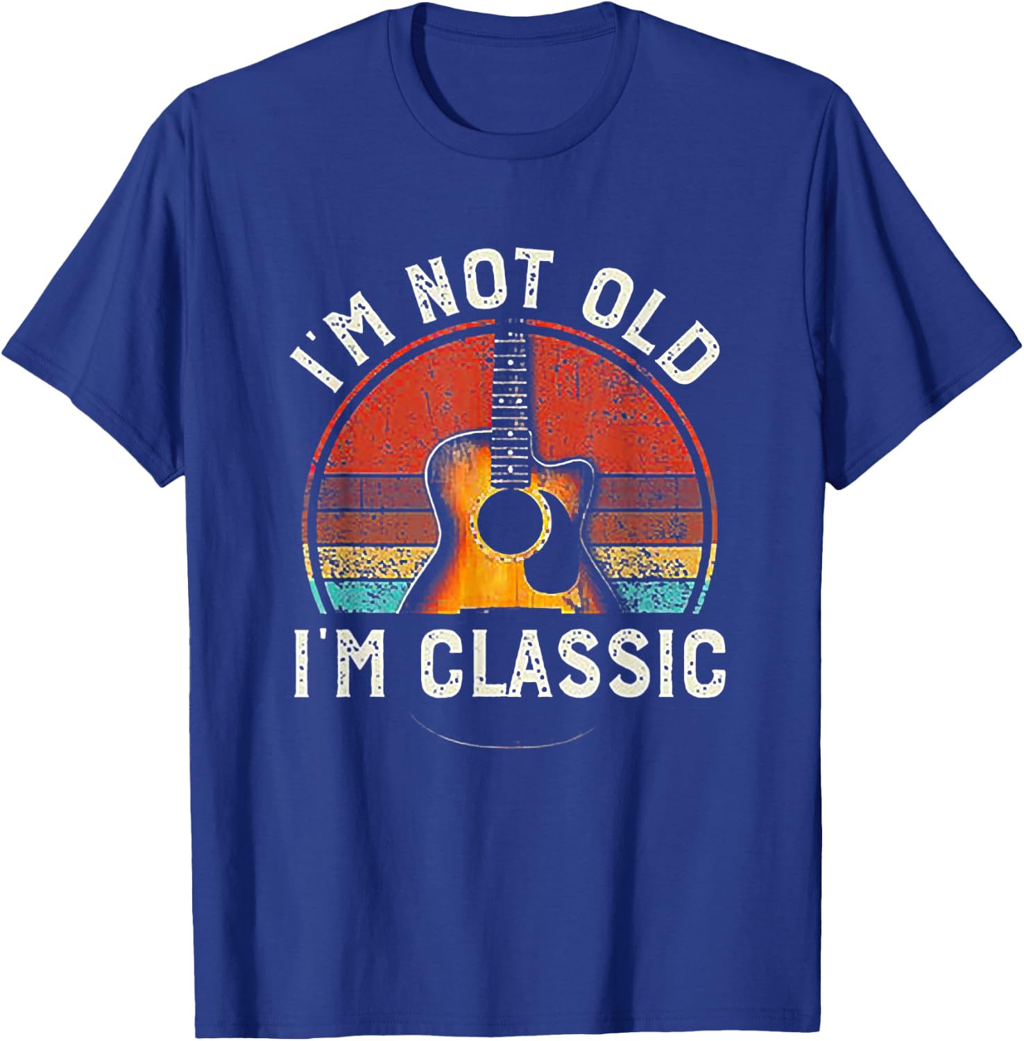 I'm Not Old I'm Classic Guitar Retro Vintage T-Shirt - T-Shirt | Royal