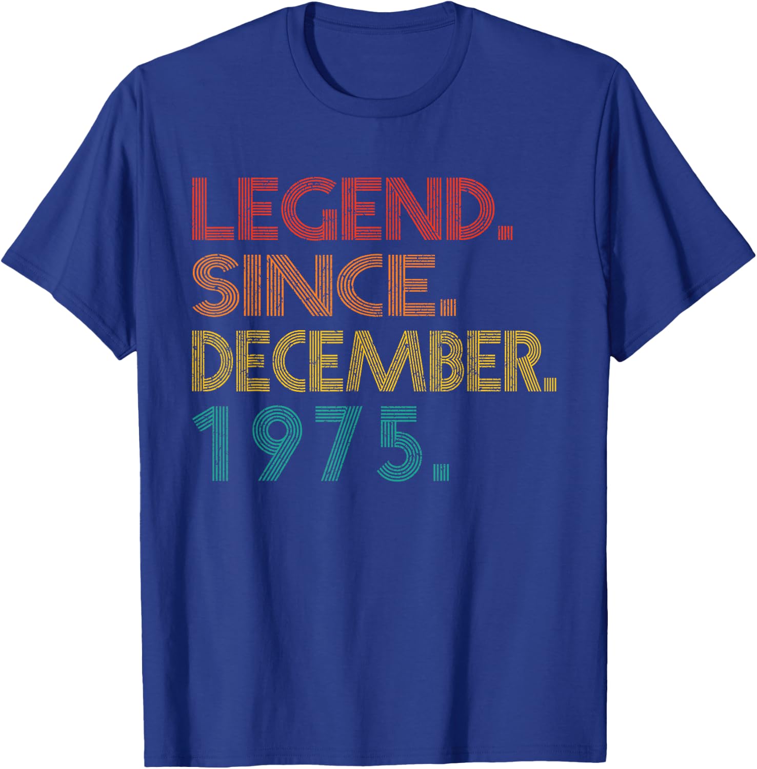 Legend Since December 1975 Birthday 1975 Men Women Vintage T-Shirt - T-Shirt | Royal