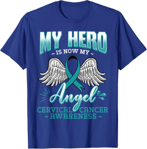 My Hero Is Now My Angel Cervical Cancer Squamous Cell Teal T-Shirt - T-Shirt | Royal