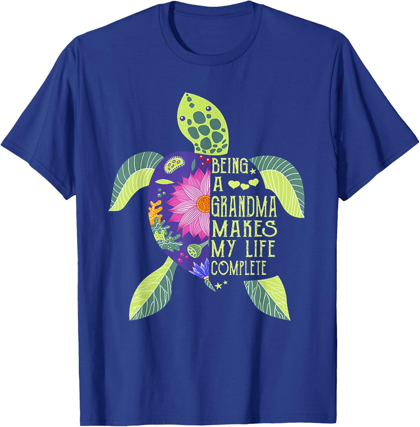 Being A Grandma Makes My Life Complete Turtle T-Shirt - T-Shirt | Royal