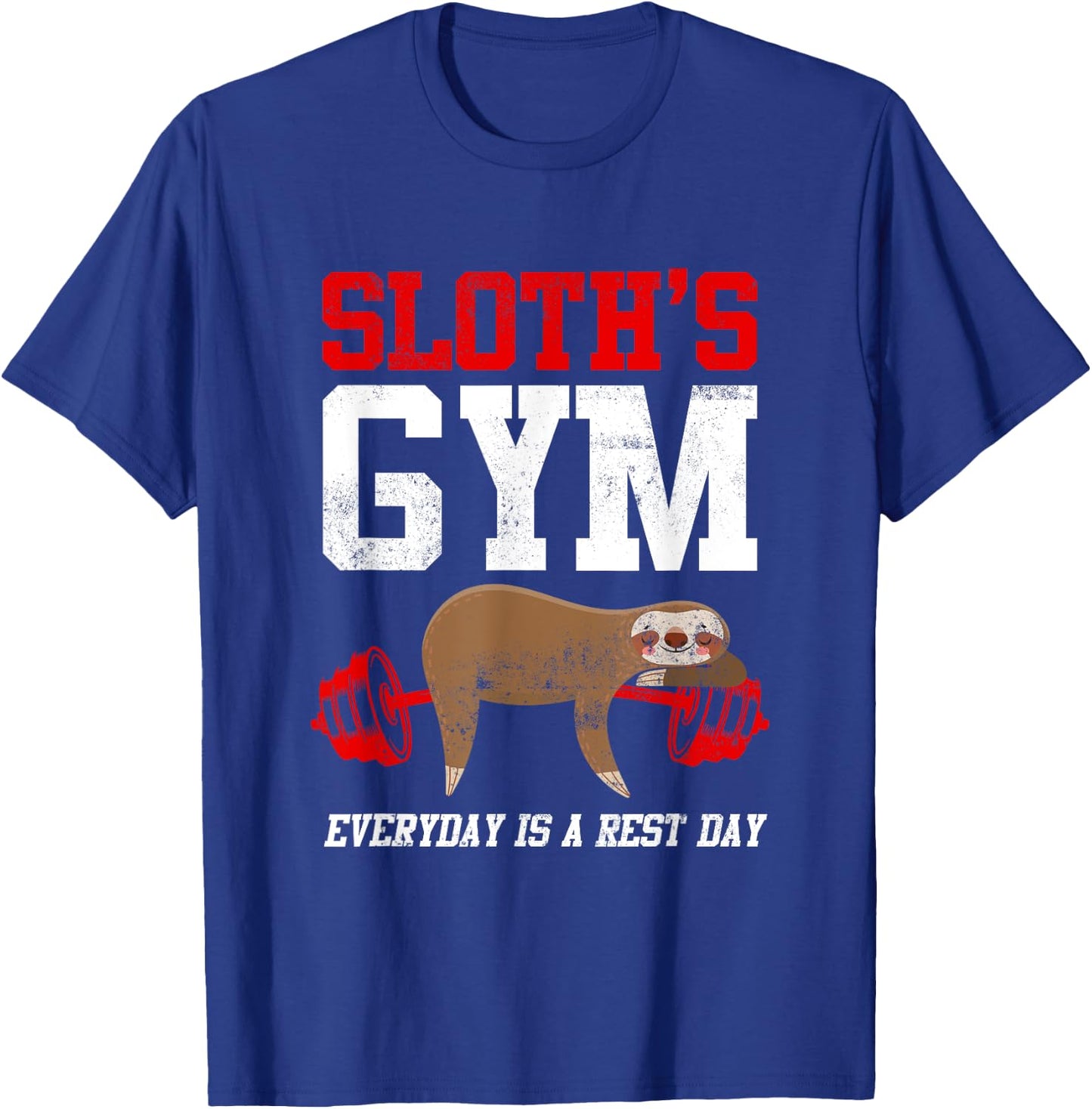 Workout Fitness Sloth's Gym Everyday Is Rest Day T-Shirt - T-Shirt | Royal