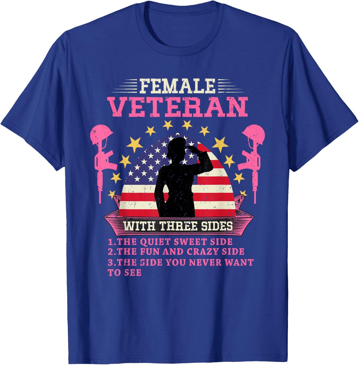 Female Veteran with Three Sides Veteran Mother 2024 T-Shirt - T-Shirt | Royal