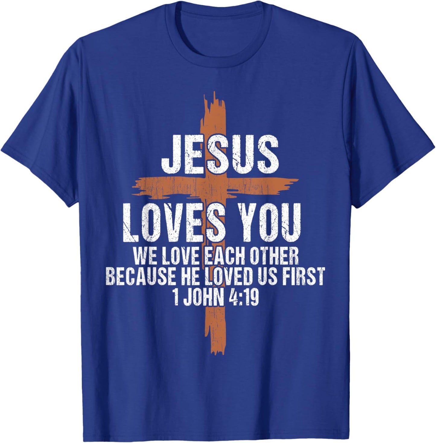 Men Jesus Loves You Christian I You Me Women Teen Father God T-Shirt - T-Shirt | Royal