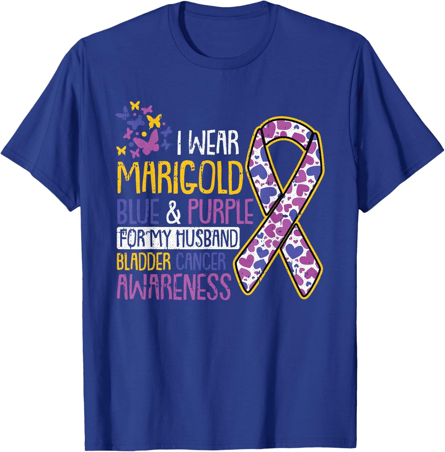 For My Husband Bladder Cancer Awareness Ribbon Warrior Dad T-Shirt - T-Shirt | Royal
