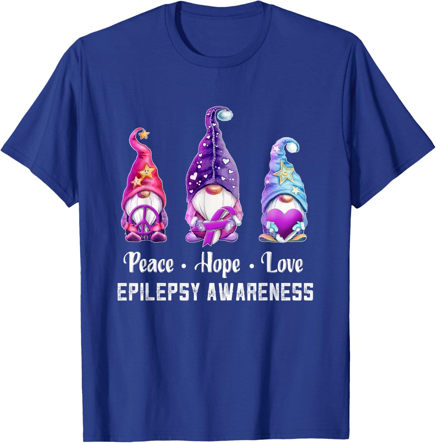 Peace Hope Love Gnomes Epilepsy Awareness T-Shirt - T-Shirt | Royal