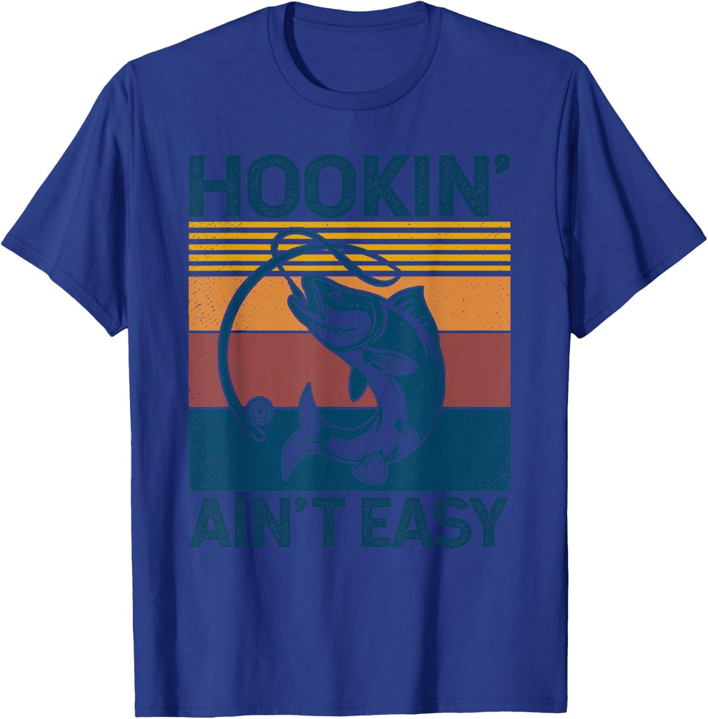 Fishing Hookin’ Ain’t Easy Vintage Retro Fisherman Gift Men T-Shirt - T-Shirt | Royal