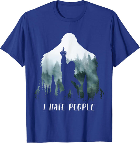 I Hate People Bigfoot Funny Bigfoot Camping Gift T-Shirt - T-Shirt | Royal