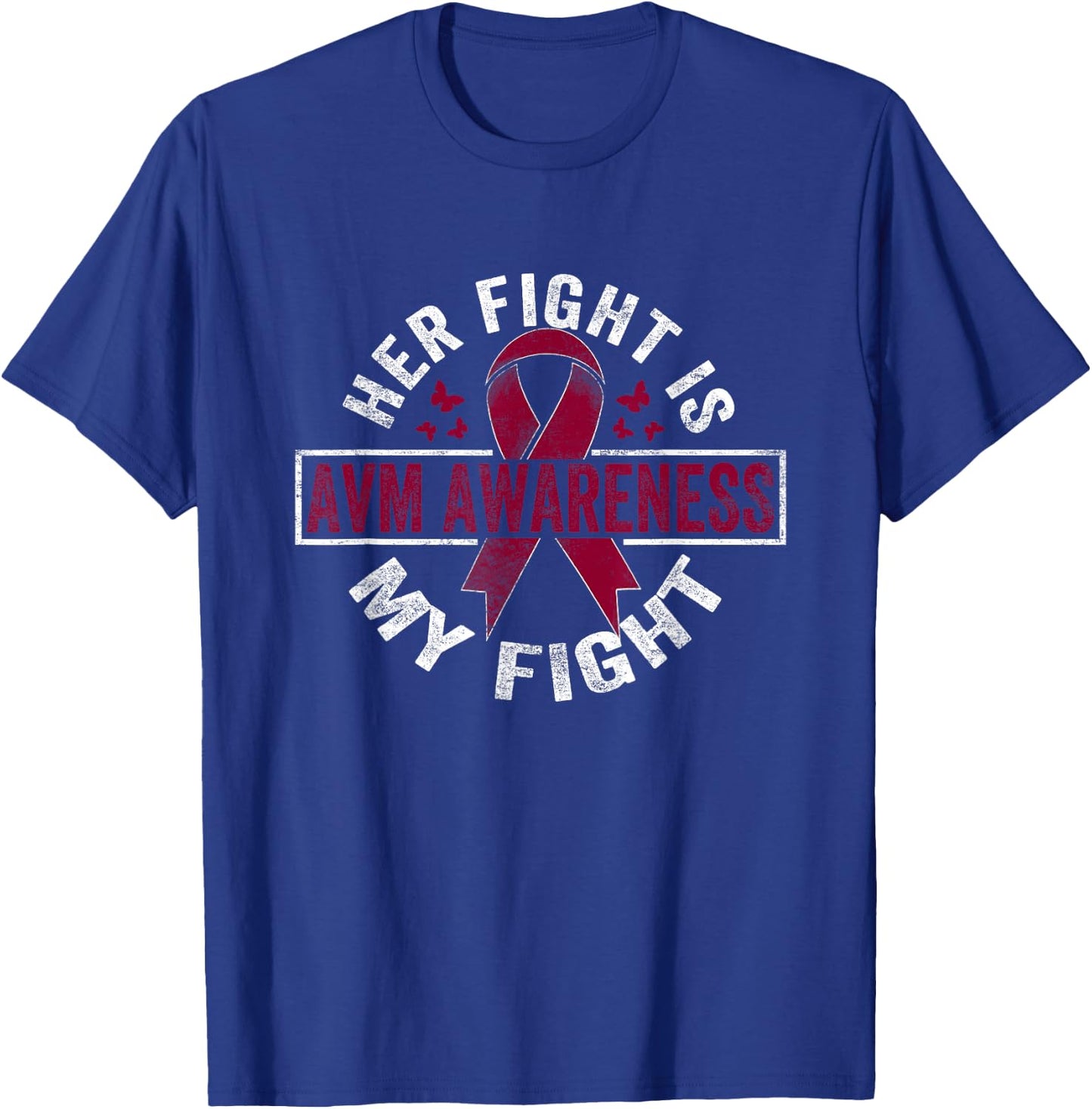 Her fight is my fight AVM Awareness T-Shirt - T-Shirt | Royal
