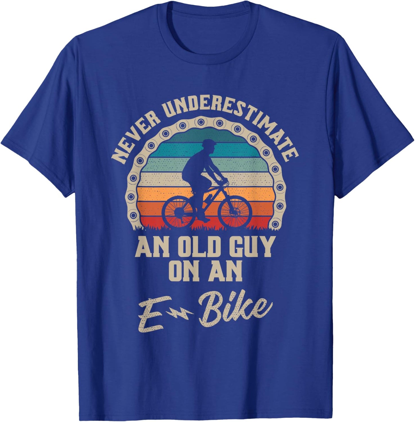 Never Underestimate an Old Guy On an E-Bike Biking T-Shirt - T-Shirt | Royal